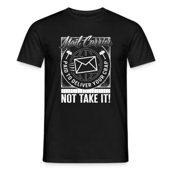 Mailman Shirt, bezahlt, um Ihren Mist-Tee zu liefern, - Männer T-Shirt - Schwarz - Vorne - AI Model Male 178 light (178cm)
