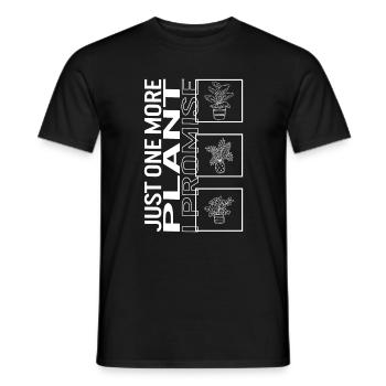 Just One More Plant I Promise, Garden Plant - Men's T-Shirt - black - Front - AI Model Male 178 light (178cm)