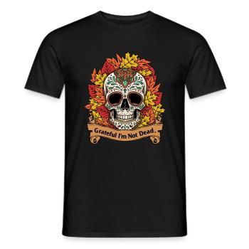 Halloween Shirt, Grateful I'm Not Dead Sugar - Men's T-Shirt - black - Front - AI Model Male 178 light (178cm)
