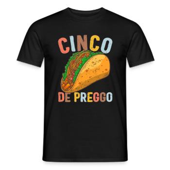 Cinco De Mayo Shirt, Cinco De Preggo Tee, Fiesta - Men's T-Shirt - black - Front - AI Model Male 178 light (178cm)
