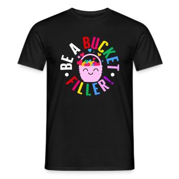 Schulschüler-Hemd, Be A Bucket Filler T-Shirt, - Männer T-Shirt - Schwarz - Vorne - AI Model Male 178 light (178cm)