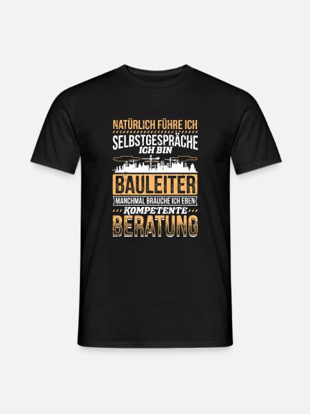 Selbstgespräche Bauleiter Kompetente Beratung - Männer T-Shirt - Schwarz