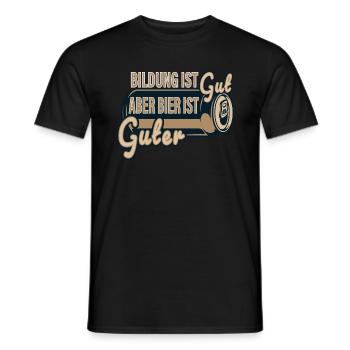 Bildung ist gut Bier ist Guter - Männer T-Shirt - Schwarz - Vorne - AI Model Male 178 light (178cm)