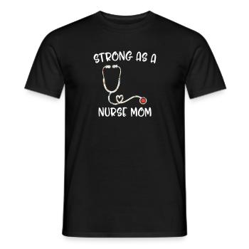 Strong As A Nurse Mom Nurse - Men's T-Shirt - black - Front - AI Model Male 178 light (178cm)