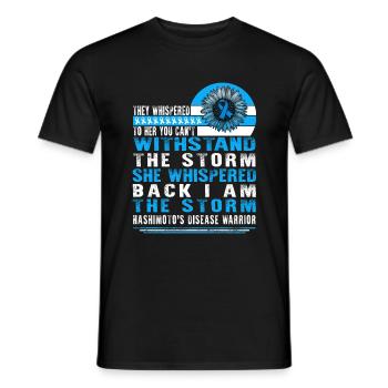 Hashimoto's Disease Awareness, I Am The Storm, - Men's T-Shirt - black - Front - AI Model Male 178 light (178cm)