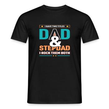 Stiefvater Papa - Männer T-Shirt - Schwarz - Vorne - AI Model Male 178 light (178cm)