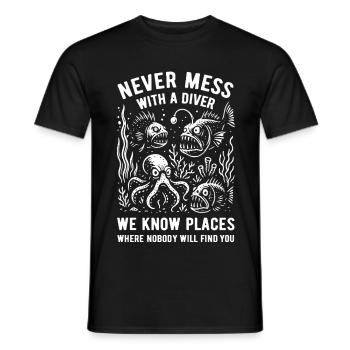 Never mess with a diver - saying - Men's T-Shirt - black - Front - AI Model Male 178 light (178cm)