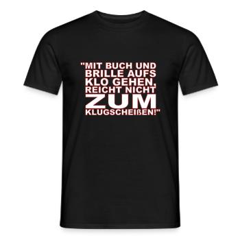 provokante Sprüche lustige Sprüche - Männer T-Shirt - Schwarz - Vorne - AI Model Male 178 light (178cm)