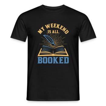 My Weekend Is All Booked - Bücher Spruch - Männer T-Shirt - Schwarz - Vorne - AI Model Male 178 light (178cm)