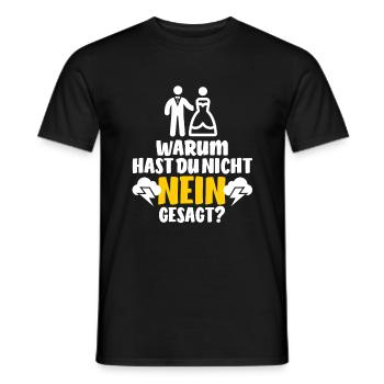 Warum hast du nicht nein gesagt? Beziehung - Männer T-Shirt - Schwarz - Vorne - AI Model Male 178 light (178cm)