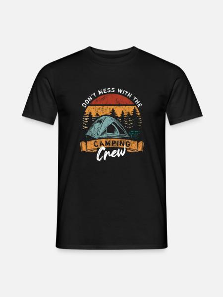 Don't mess with the Camping Crew - Männer T-Shirt - Schwarz