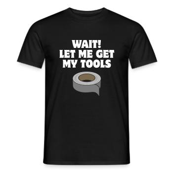 Attendre! Laissez-moi récupérer mes outils - Duct Tape - T-shirt homme - noir - Devant - AI Model Male 178 light (178cm)