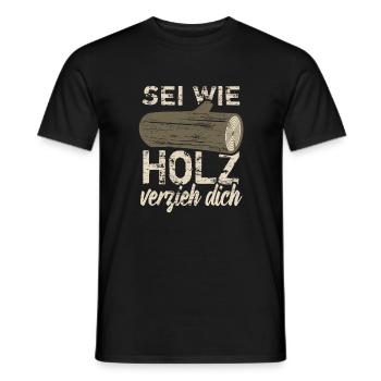 Sei wie Holz - verzieh dich! - Männer T-Shirt - Schwarz - Vorne - AI Model Male 178 light (178cm)