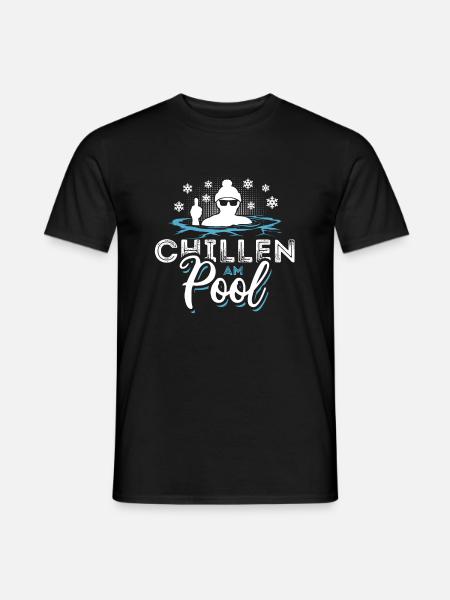 Chillen am Pool - Eisbaden Eisbad Spruch - Männer T-Shirt - Schwarz