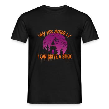 Why Yes Actually I Can Drive A Stick - Men's T-Shirt - black - Front - AI Model Male 178 light (178cm)