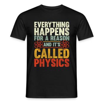 Physics funny saying - Men's T-Shirt - black - Front - AI Model Male 178 light (178cm)