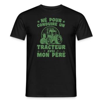 Né Pour Conduire Un Tracteur Avec Mon Père - T-shirt homme - noir - Devant - AI Model Male 178 light (178cm)