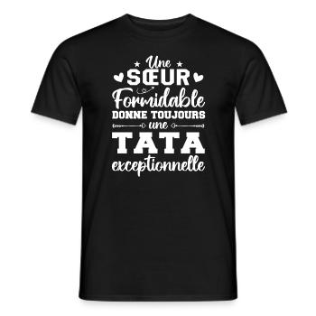 Une Sœur Formidable Donne Une Tata Exceptionnelle - T-shirt homme - noir - Devant - AI Model Male 178 light (178cm)
