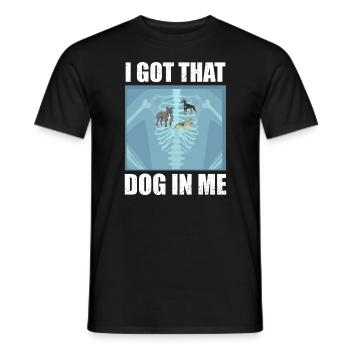I Got that Dog in Me Xray Meme Funny - Men's T-Shirt - black - Front - AI Model Male 178 light (178cm)