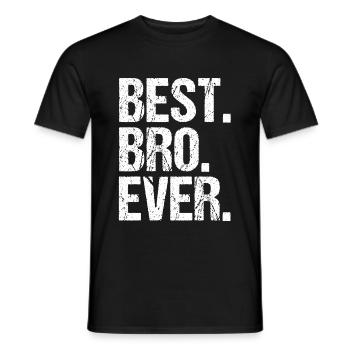 Best Bro Ever - Men's T-Shirt - black - Front - AI Model Male 178 light (178cm)