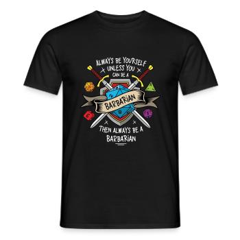 Always be yourself unless you can be a Barbarian - T-shirt homme - noir - Devant - AI Model Male 178 light (178cm)