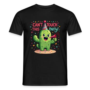 Party Cactus - Can't Touch This Party - Men's T-Shirt - black - Front - AI Model Male 178 light (178cm)