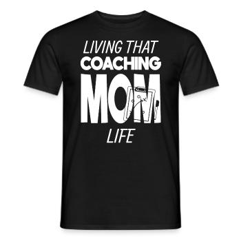 Living That Coaching Mom Life Mama Coach Trainerin - Männer T-Shirt - Schwarz - Vorne - AI Model Male 178 light (178cm)