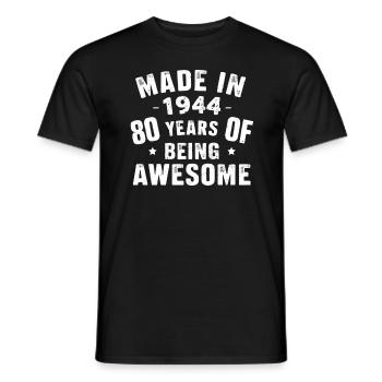 Made In 1944 80 Years Of Being Awesome - Männer T-Shirt - Schwarz - Vorne - AI Model Male 178 light (178cm)