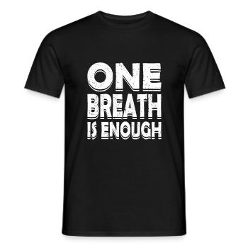 One breath is enough für Freediver & Apnoe Taucher - Männer T-Shirt - Schwarz - Vorne - AI Model Male 178 light (178cm)