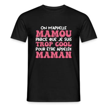 On M'appelle Mamou Parce Que Trop Cool Maman - T-shirt homme - noir - Devant - AI Model Male 178 light (178cm)
