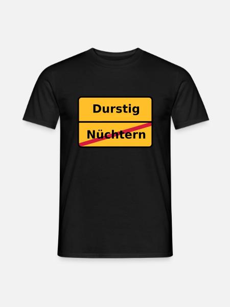 Durstig - Männer T-Shirt - Schwarz