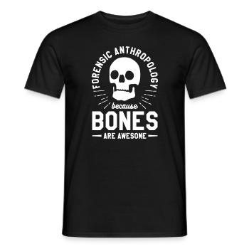 Forensic Anthropology Because Bones Are Awesome - Männer T-Shirt - Schwarz - Vorne - AI Model Male 178 light (178cm)
