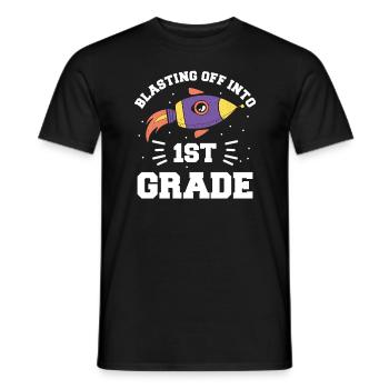 Blasting Off Into 1st Grade Back To School Student - Männer T-Shirt - Schwarz - Vorne - AI Model Male 178 light (178cm)