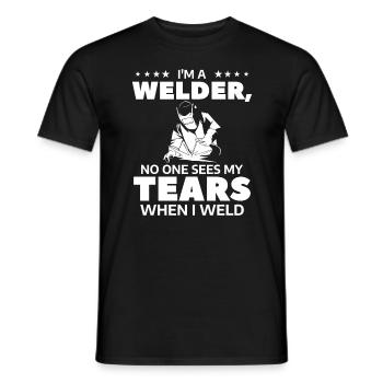 I'm A Welder No One Sees My Tears When I Weld - Männer T-Shirt - Schwarz - Vorne - AI Model Male 178 light (178cm)