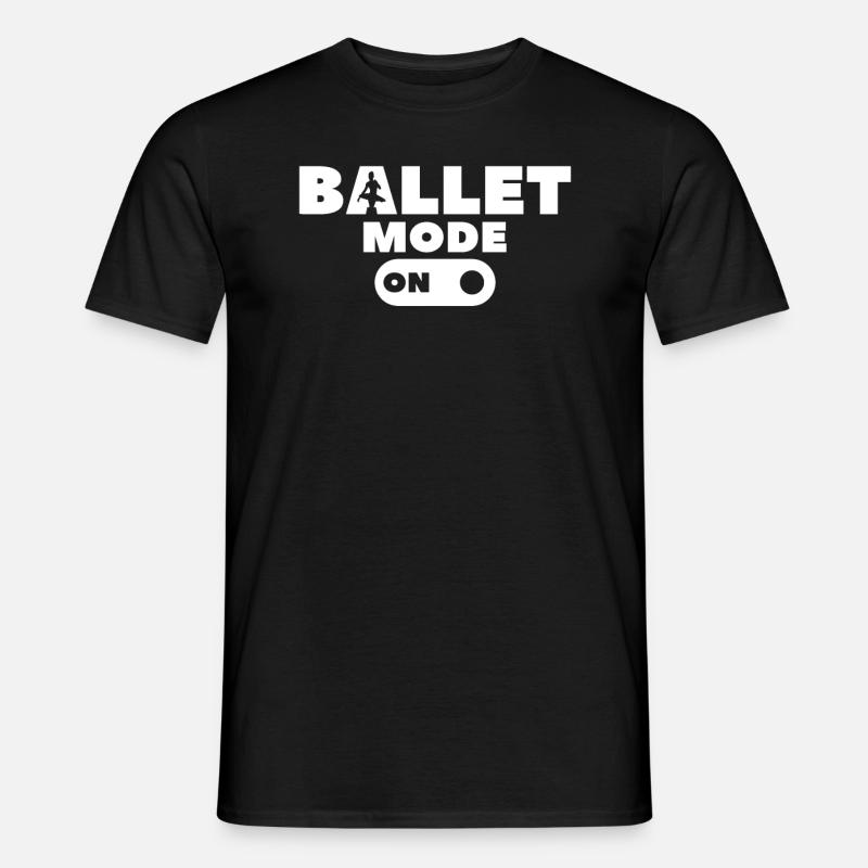 Ballet Mode On Dancer - Männer T-Shirt - Schwarz