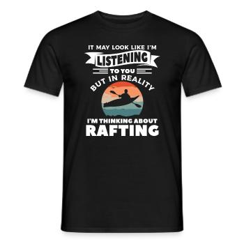 It May Look Like I'm Listening To You Rafting Kaya - Men's T-Shirt - black - Front - AI Model Male 178 light (178cm)