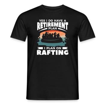 Yes I Do Have A Retirement Plan I Plan On Rafting - Men's T-Shirt - black - Front - AI Model Male 178 light (178cm)