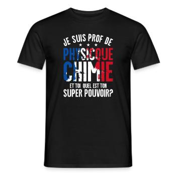 Je Suis Prof De Physique Chimie Et Toi Professeur - Männer T-Shirt - Schwarz - Vorne - AI Model Male 178 light (178cm)