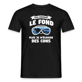 Plus J'Approche Le Fond Plus Je M'Éloigne Des Cons - T-shirt homme - noir - Devant - AI Model Male 178 light (178cm)