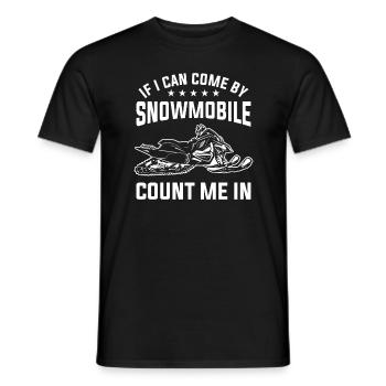 If I Can Come By Snowmobile Count Me In - Men's T-Shirt - black - Front - AI Model Male 178 light (178cm)