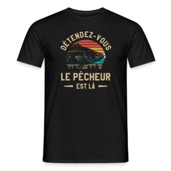 Détendez-Vous Le Pêcheur Est Là Pêche - T-shirt homme - noir - Devant - AI Model Male 178 light (178cm)