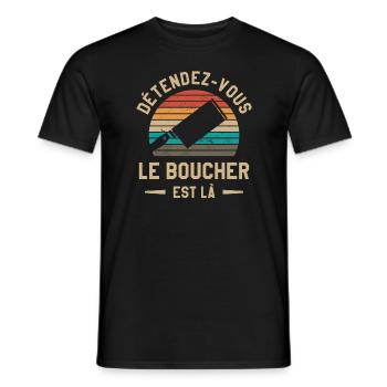 Détendez-Vous Le Boucher Est Là Boucherie - T-shirt homme - noir - Devant - AI Model Male 178 light (178cm)