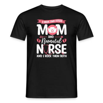J’ai deux titres Maman et infirmière néonatale et moi - T-shirt homme - noir - Devant - AI Model Male 178 light (178cm)