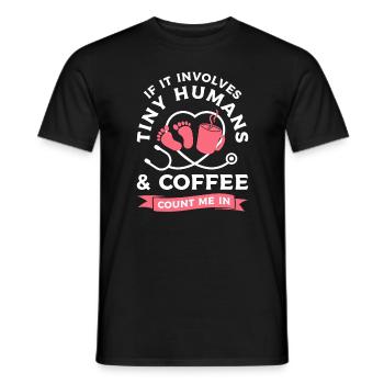 Wenn es sich um winzige Menschen und Kaffee handelt, zählen Sie mich in - Männer T-Shirt - Schwarz - Vorne - AI Model Male 178 light (178cm)