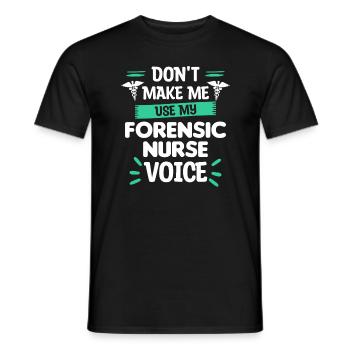 Ne me faites pas utiliser mon infirmière médico-légale Voice RN - T-shirt homme - noir - Devant - AI Model Male 178 light (178cm)