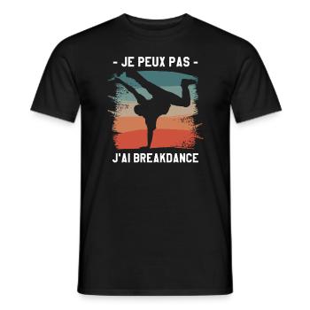 Je Peux Pas J'ai Breakdance Breakdancing - T-shirt homme - noir - Devant - AI Model Male 178 light (178cm)