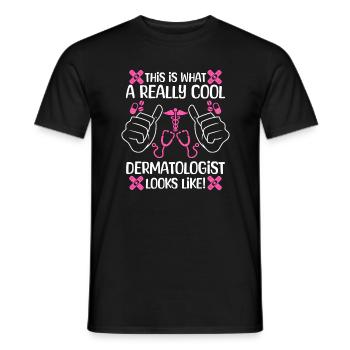 This Is What A Really Cool Dermatologist Looks - Men's T-Shirt - black - Front - AI Model Male 178 light (178cm)