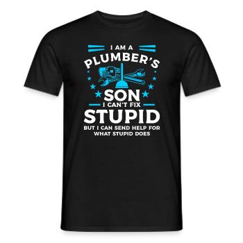 I Am A Plumber's Son I Can't Fix Stupid But I Can - Men's T-Shirt - black - Front - AI Model Male 178 light (178cm)