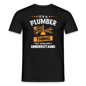 Es ist eine Klempnersache, die Sie nicht verstehen würden - Männer T-Shirt - Schwarz - Vorne - AI Model Male 178 light (178cm)