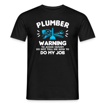 Avertissement de plombier pour éviter les blessures Ne me dites pas comment - T-shirt homme - noir - Devant - AI Model Male 178 light (178cm)